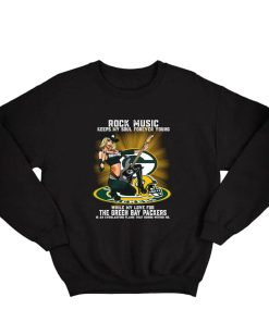 Green Bay Packers rock music keep my soul forever young Sweatshirt