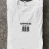 HAPPINESS T-SHIRT Style Clothing THD