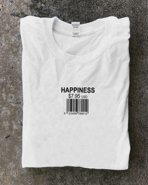 HAPPINESS T-SHIRT Style Clothing THD