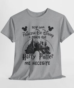 Soy Una Princesa De Disney Amenos Que Harry Potter Me Necesite t-shirt thd