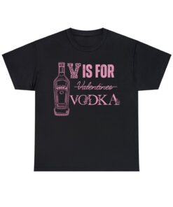 V is for Vodka T-shirt SD