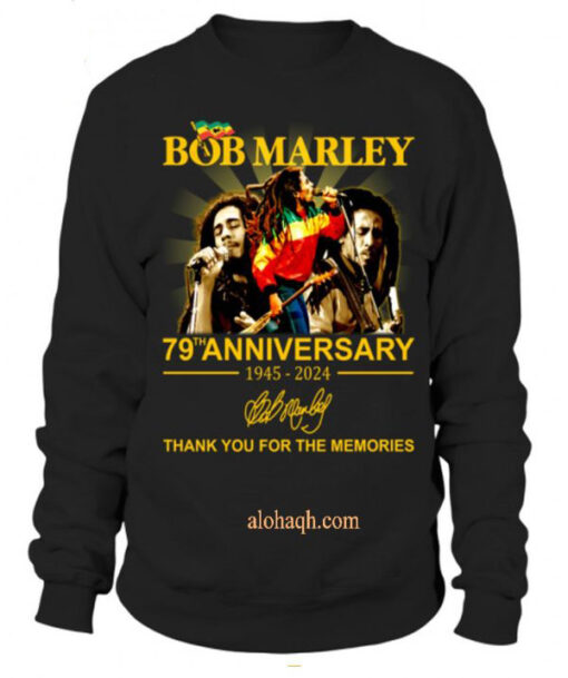 Bob Marley 79th Anniversary 1945-2024 Sweatshirt